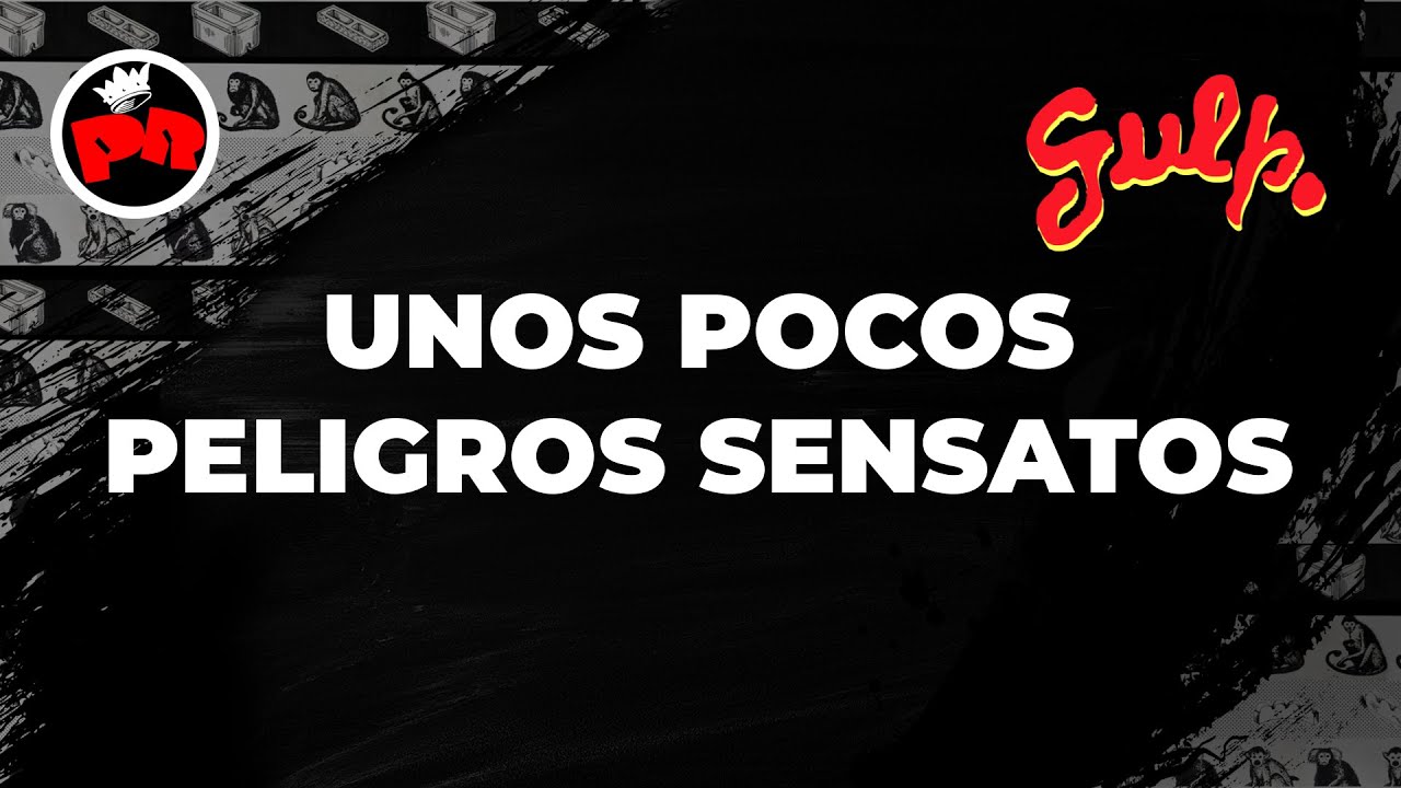 Patricio Rey y sus Redonditos de Ricota - Unos Pocos Peligros Sensatos - Gulp (Audio Oficial)