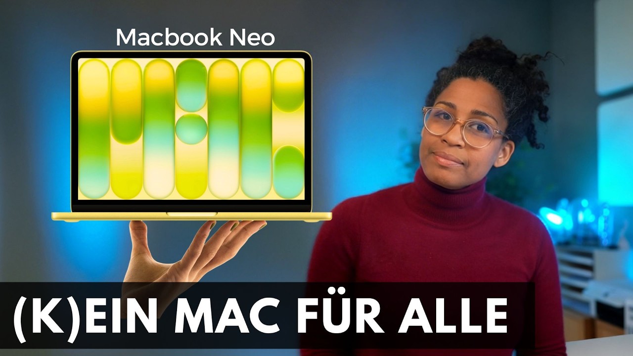 Das MacBook Neo kann NICHT ALLES. Genau deshalb ist es PERFEKT.
