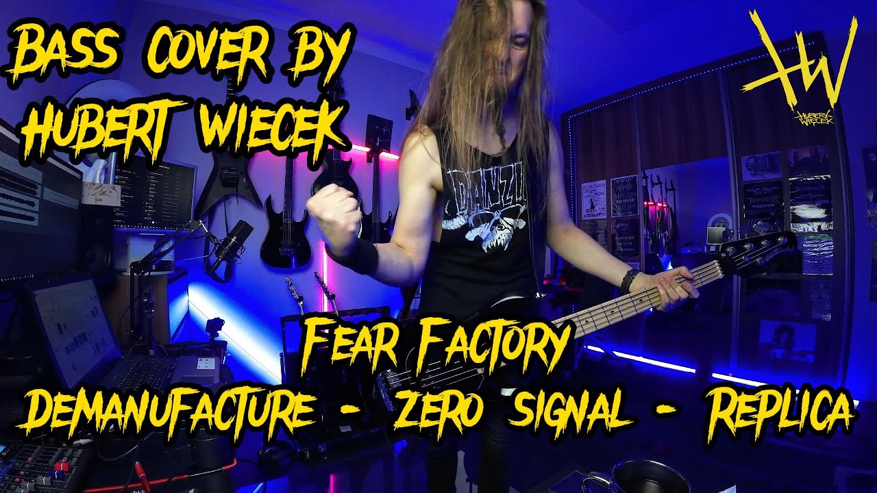 Fear Factory - Demanufacture - Zero Signal - Replica - bass cover by Hubert Więcek