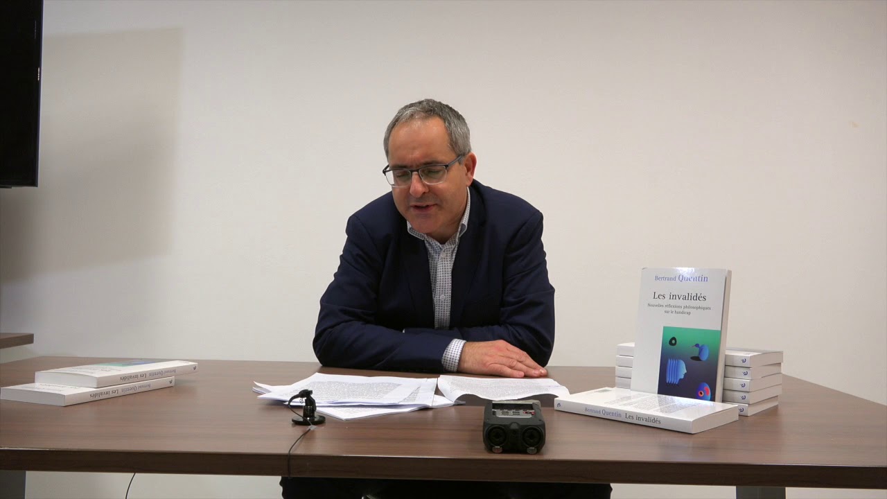 Penser le concept de handicap - Bertrand Quentin