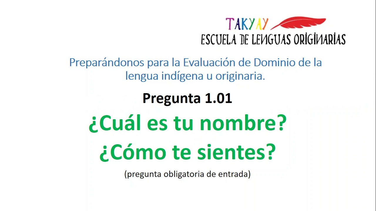 Pregunta 1 de la Evaluación de dominio de la lengua indígena u originaria en Quechua Wanka
