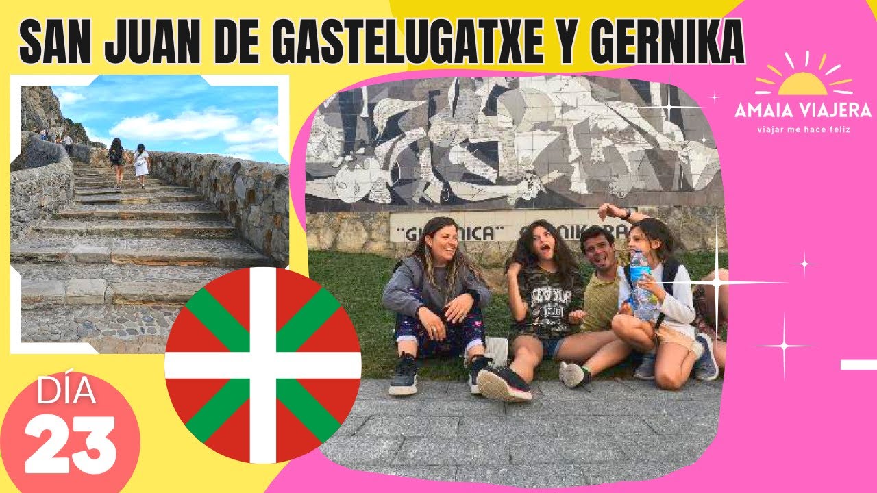 San Juan de Gastelugatxe 🗻🌊 y Gernika. País Vasco en familia 💚