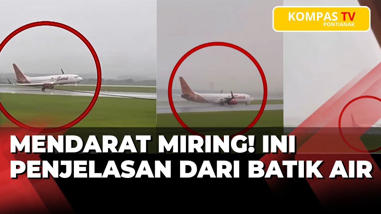 Soal Pesawat Mendarat Miring,Batik Air  Buka Suara,Ungkap Fakta ini!