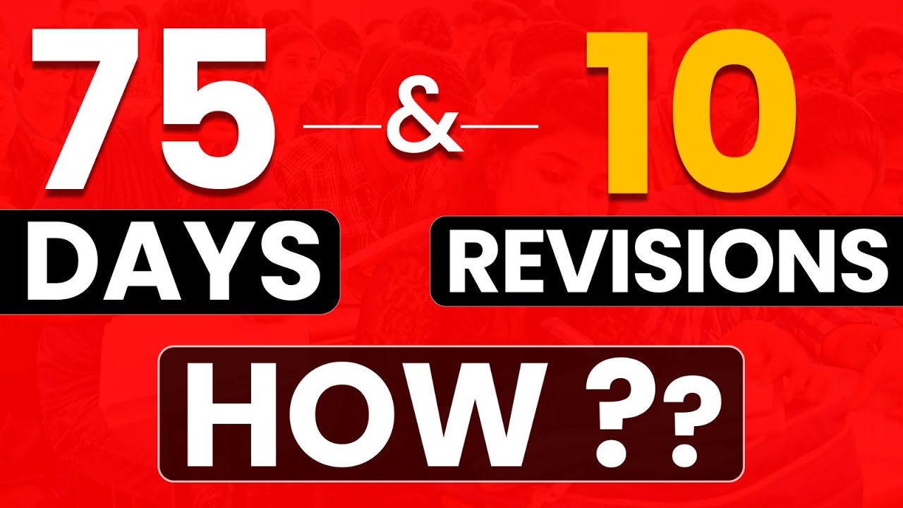 75  Days Remaining - How to REVISE 10 TIMES before NEET 2025?