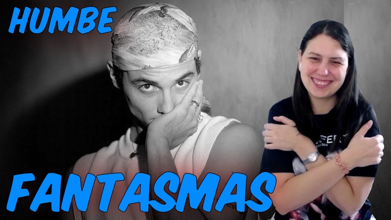 REACCIÓN a HUMBE - fantasmas (VIdeo Oficial)