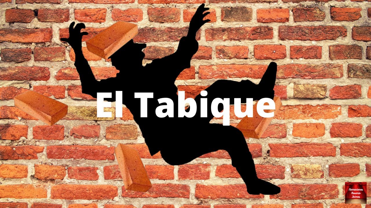 El Tabique | Narraciones Rosario Jaimes - Narraci&oacute;n Original