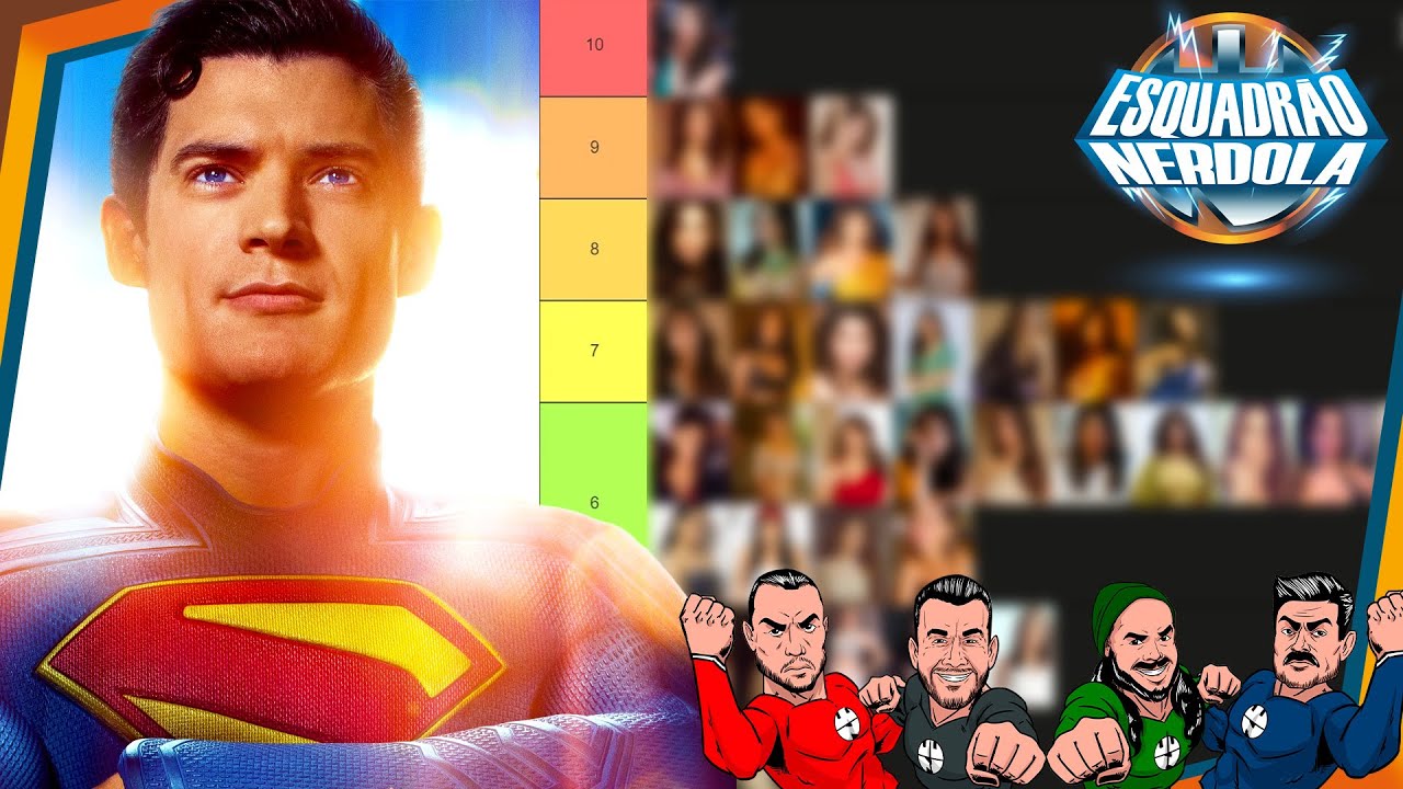 TRAILER DE SUPERMAN E TIERLIST DA BELEZA | ESQUADRÃO NERDOLA #08