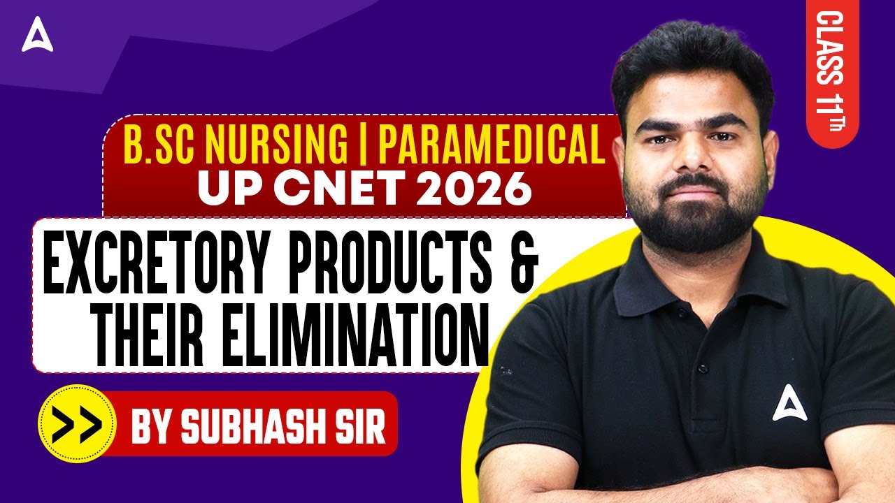 Class 11 Biology | Excretory Products and their Elimination in One Shot | BSC Nursing Entrance