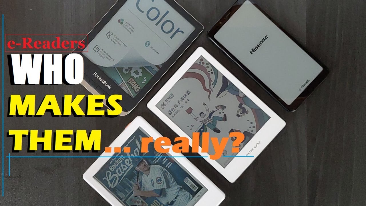 e-Reader Manufacturers: Explained | Who REALLY makes them?