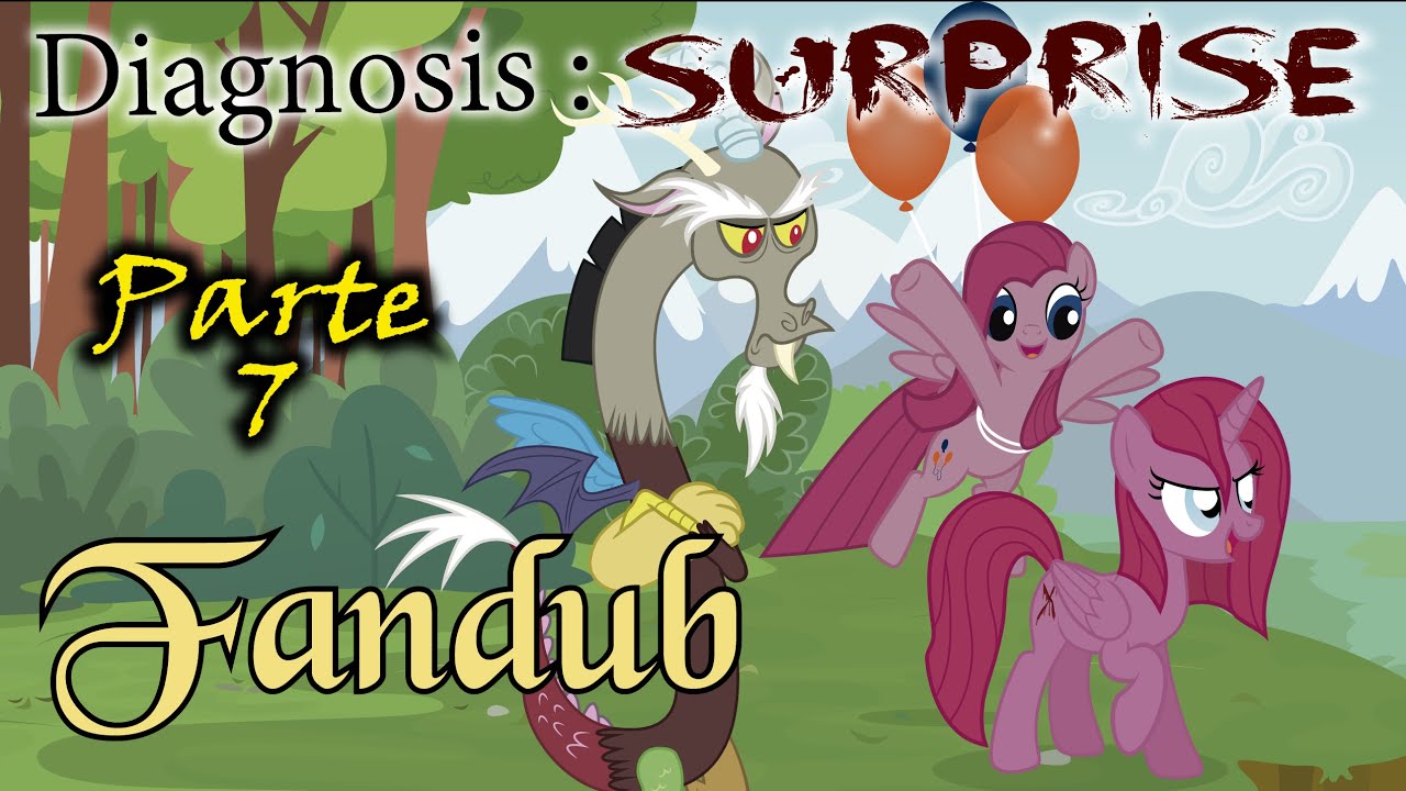Diagnosis : Surprise Fandub Parte 7