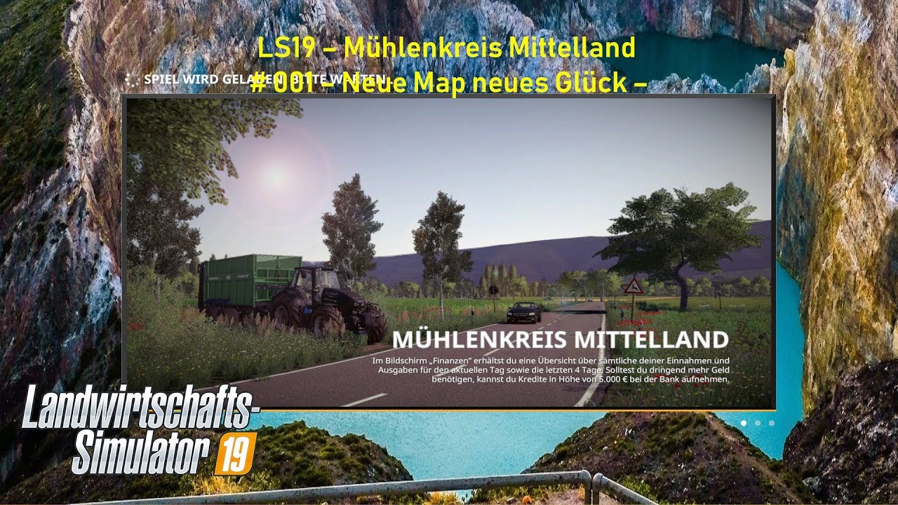 LS19 – Mühlenkreis Mittelland  # 001 – Neue Map neues Glück –