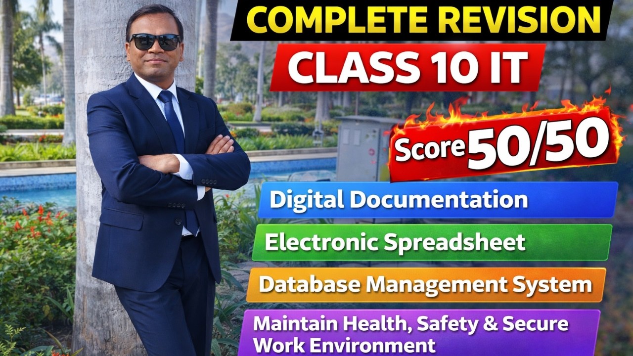 Class 10 IT (402) 🔥 Complete Revision Part B | Subject Specific Skills | Full Board Exam Preparation