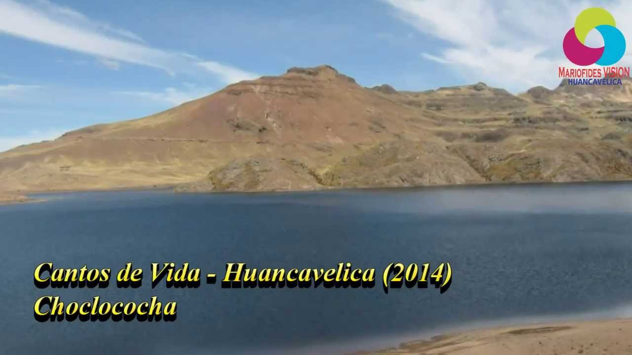 CANTOS DE VIDA (2014) - CHOCLOCOCHA