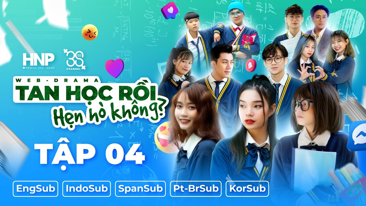 TAN HỌC RỒI, HẸN HÒ KHÔNG? | TẬP  04 | WEB-DRAMA BÁCH HỢP, ĐAM MỸ HỌC ĐƯỜNG 2021