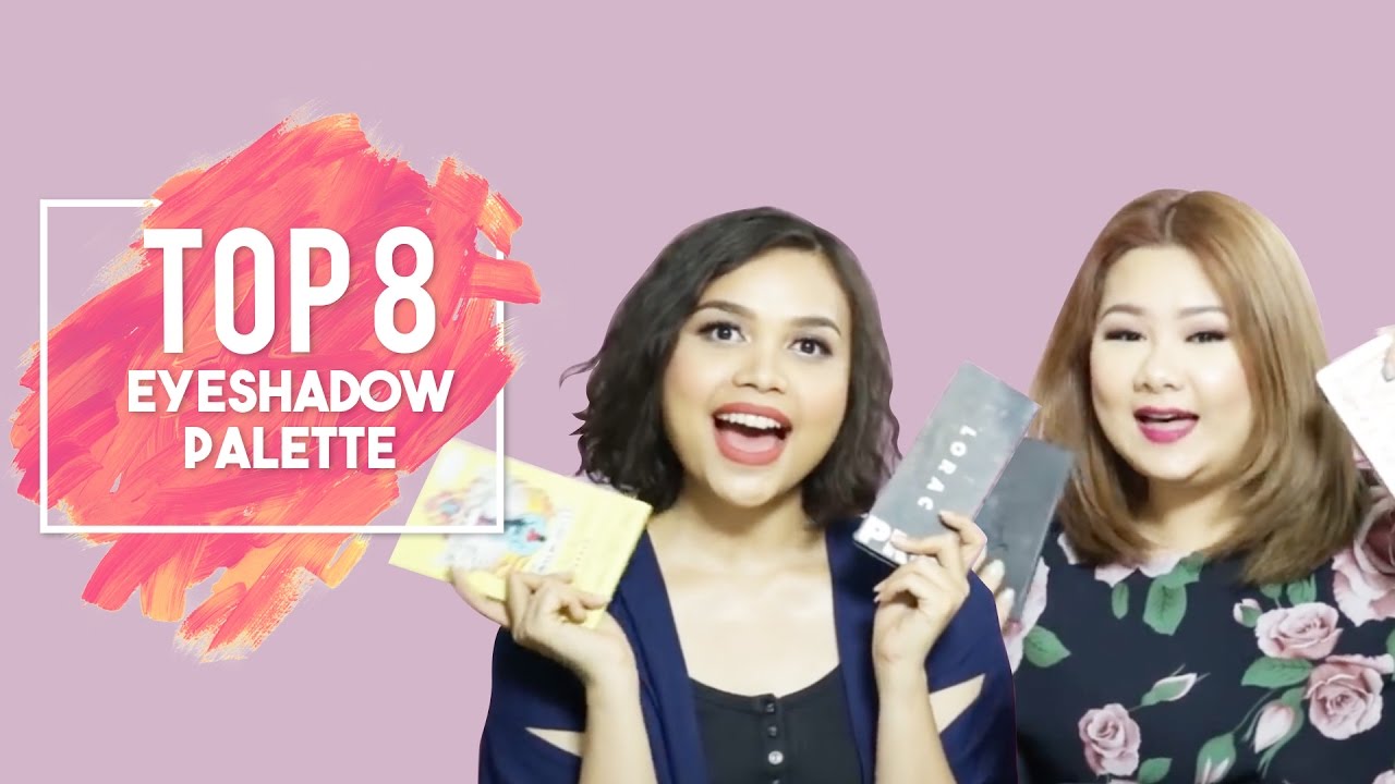 Top 8 Best Eyeshadow Palette