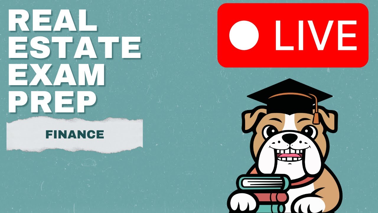 Real estate exam prep - Finance