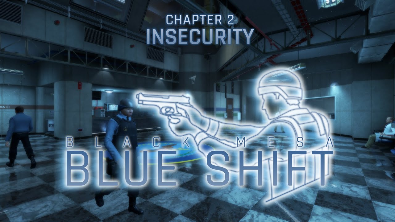 Black Mesa: Blue Shift - Глава 2: Неуверенность
