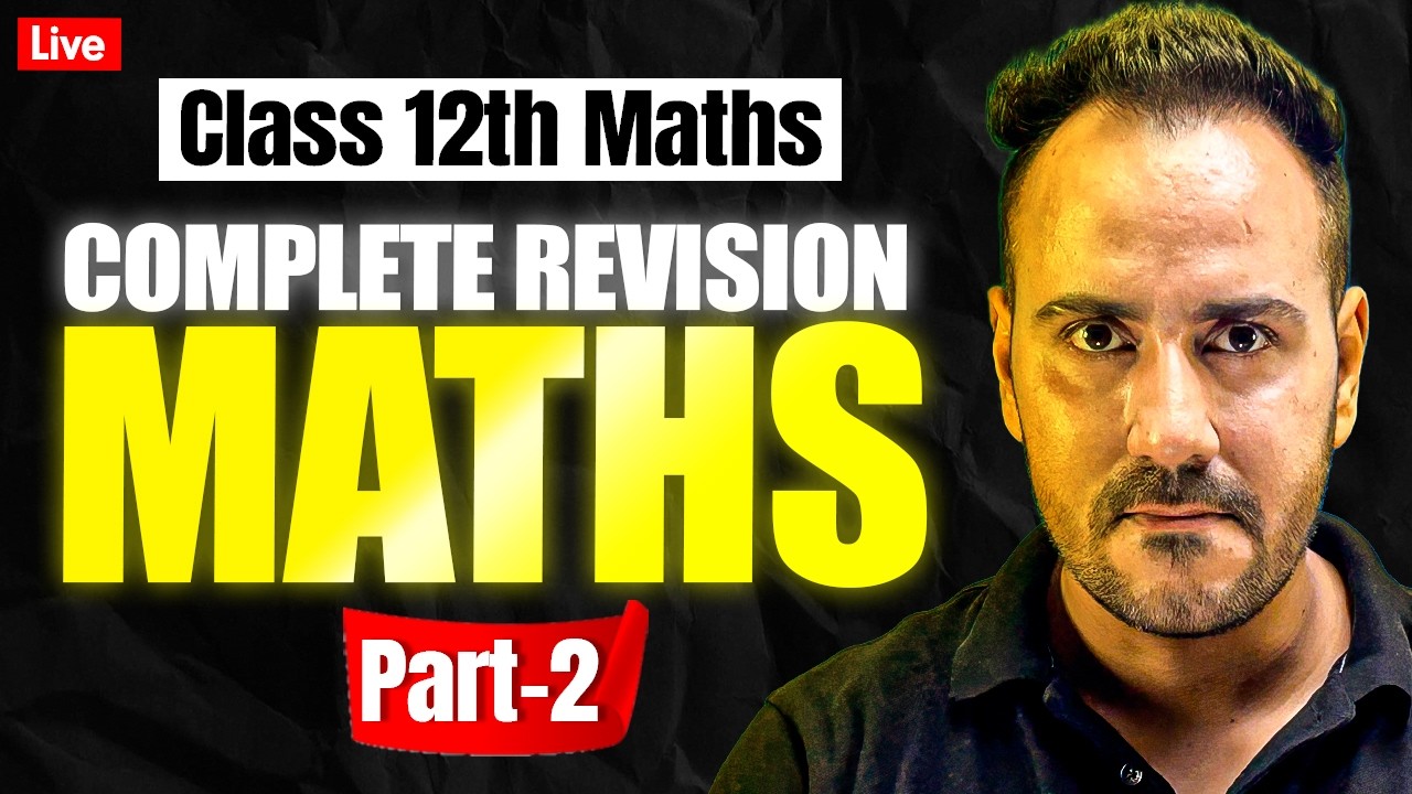 Class 12th Maths | Complete Maths Part 2 Revision | Final Marathon with Ushank Sir