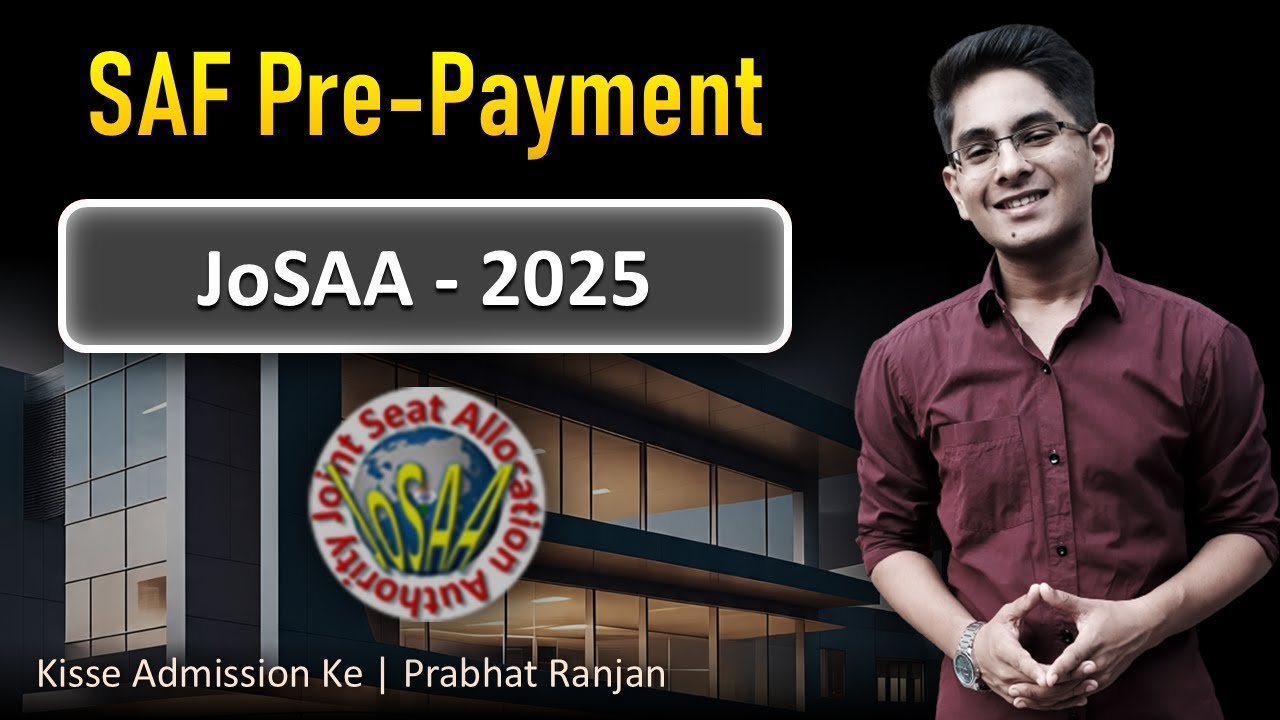 JoSAA 2025 📌 Pre-Payment of Seat Acceptance Fee 🤔