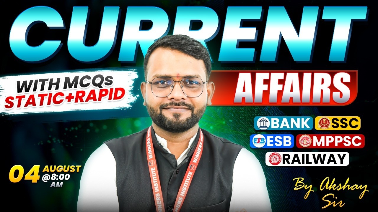 04 August 2026 | Current Affairs Today | Daily Current Affairs | Current Affairs by Akshay Sir