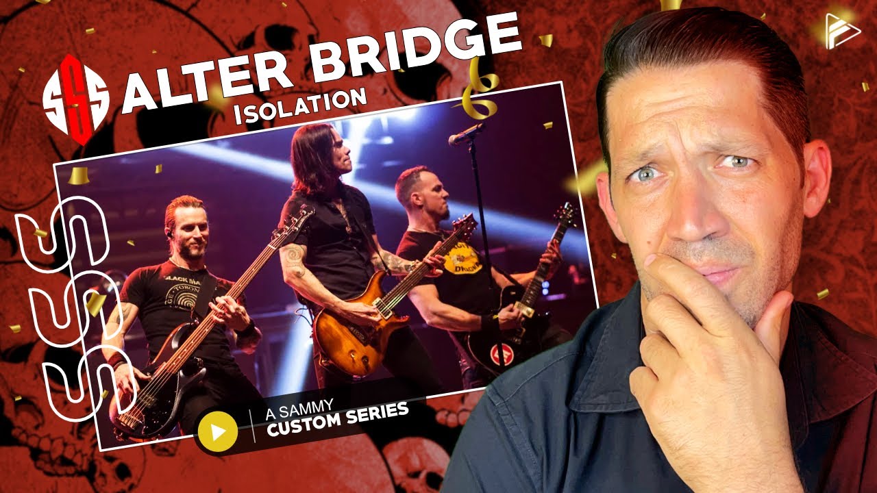 (SSS Series) Alter Bridge - Isolation (Reaction)