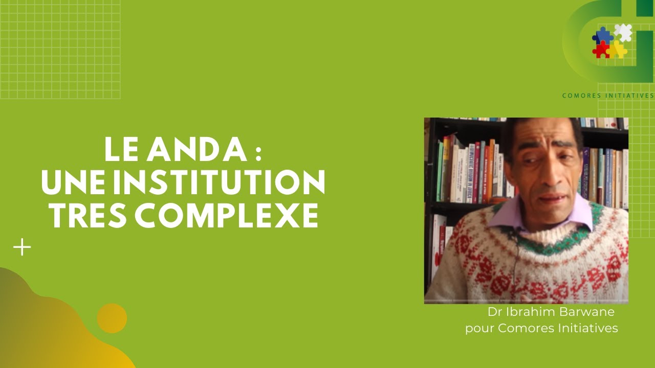 Dr Ibrahim Barwane| Le ANDA, une institution très complexe