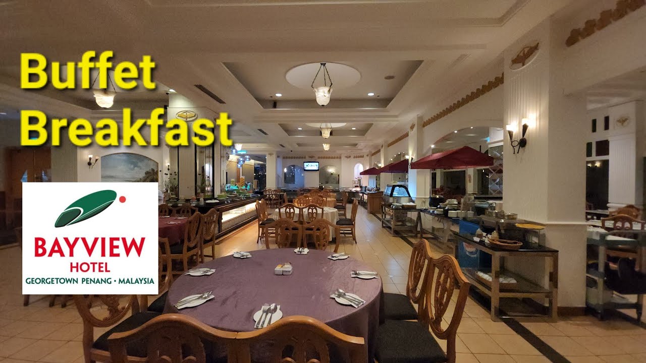 Buffet Breakfast Review Bayview Hotel Georgetown Penang