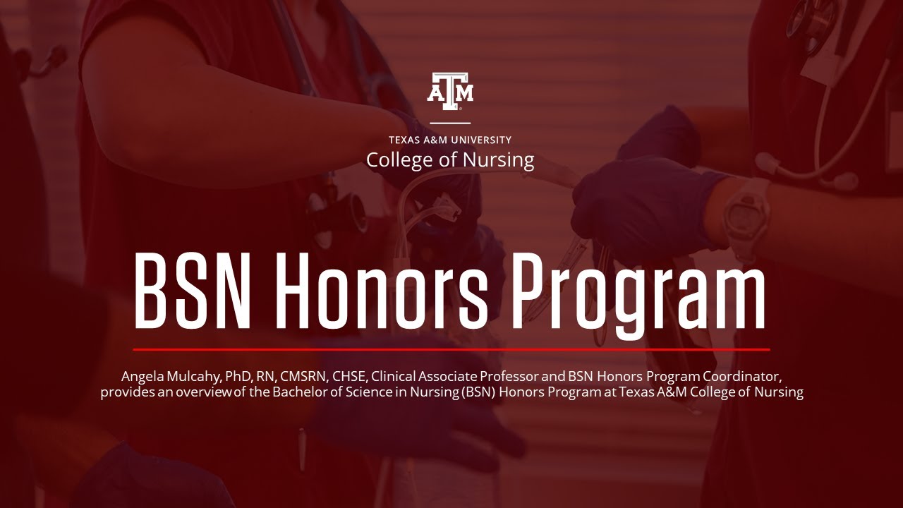 Texas A&M School of Nursing: BSN Honors Program Overview