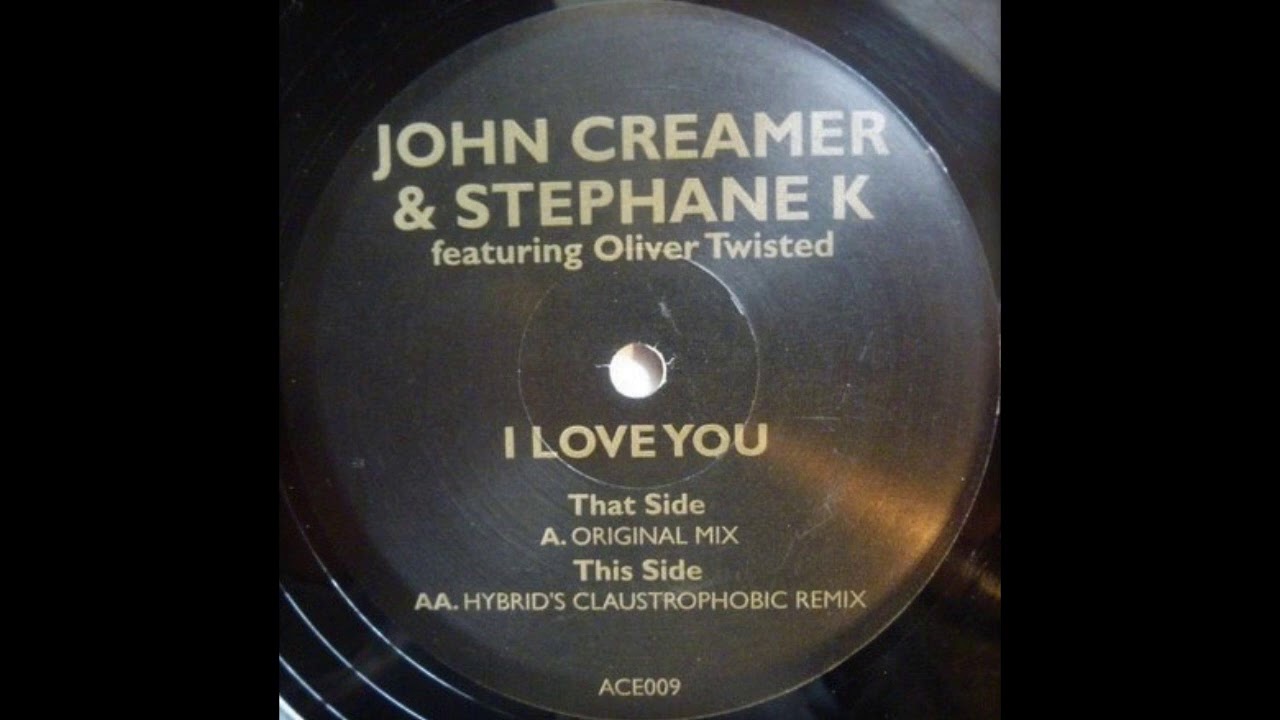 John Creamer & Stephane K feat. Oliver Twisted ‎– I Love You (Hybrid's Claustrophobic Remix) [HD]