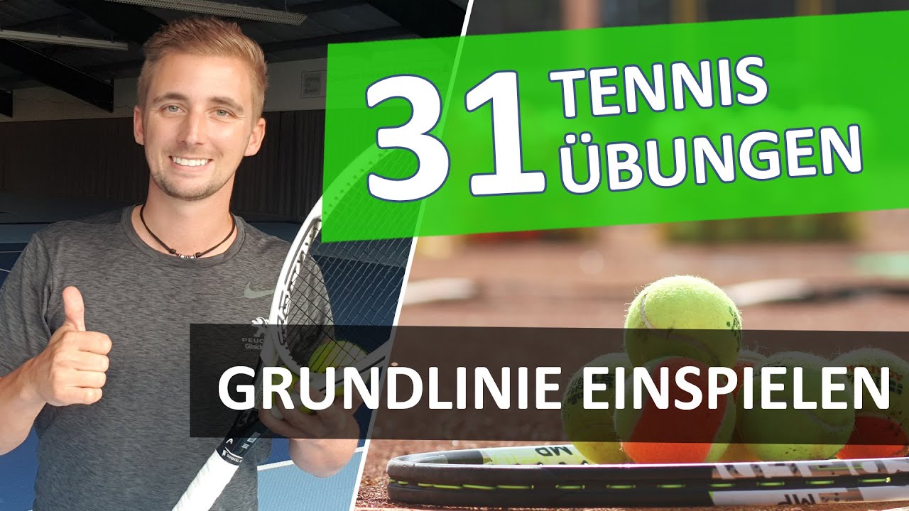 31 TENNIS ÜBUNGEN zum Einspielen im Großfeld - Grundschläge von der Grundlinie wie die Profis