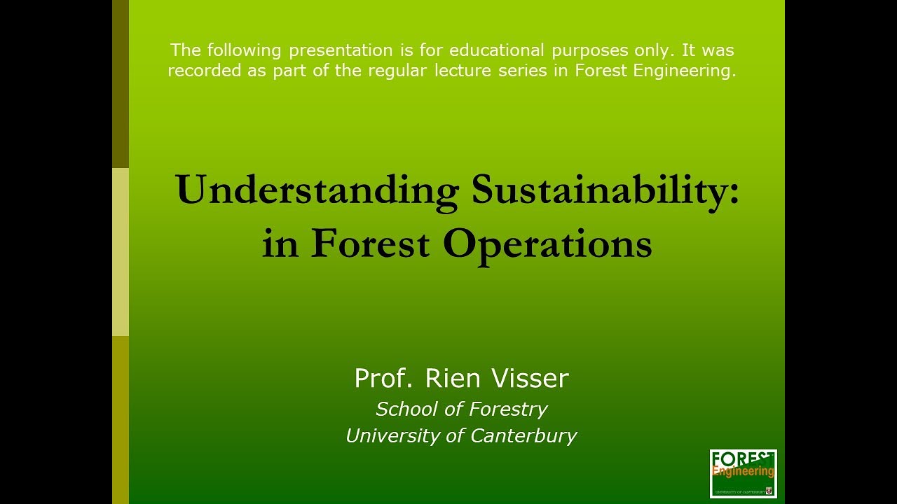 Understanding Sustainability: in Forestry Operations