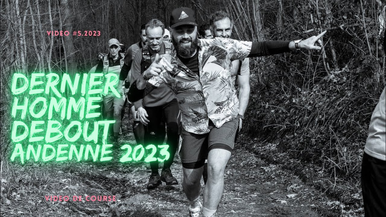 Dernier Homme Debout - Andenne 🇧🇪 2023