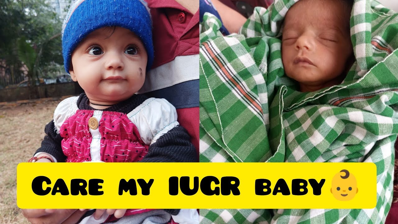 how i care my IUGR baby after birth