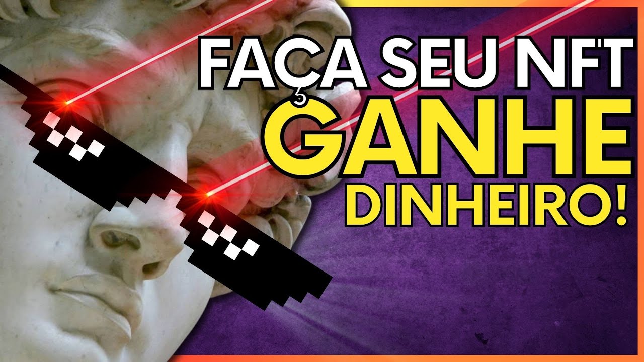 COMO CRIAR NFT GR&Aacute;TIS PARA VENDER !Na Pr&aacute;tica Passo a Passo!