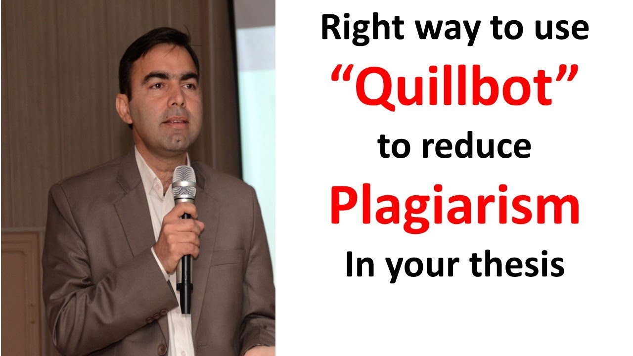 How to use Quillbot Effectively to reduce plagiarism in your thesis | Paraphrasing || Kokab Manzoor