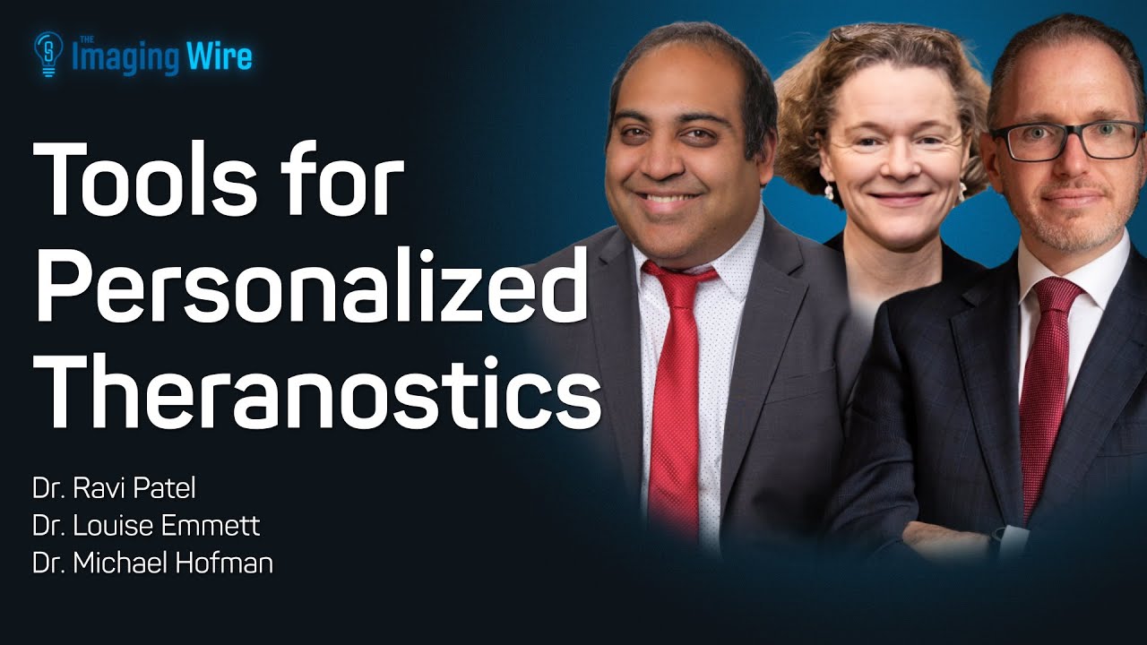 The Imaging Wire Show - Tools for Personalized Theranostics