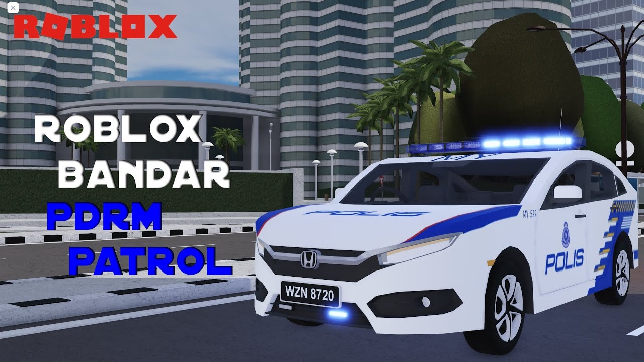 Roblox Bandar | PDRM Patrol | Tembak Shooter Sampai Mati Dan Jumpa Rendang Egg Kat Bandar