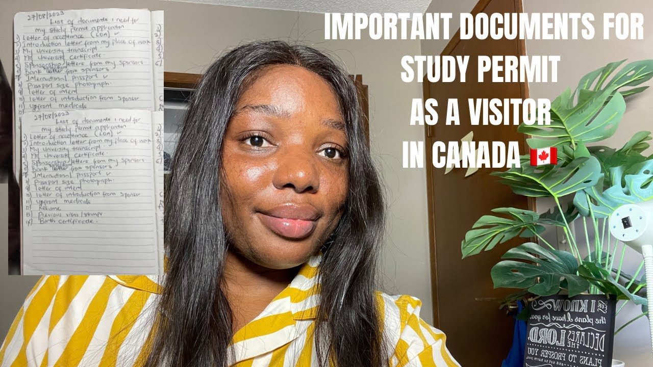 DOCUMENTS YOU NEED FOR THE APPROVAL OF YOUR CANADA STUDY PERMIT 🇨🇦