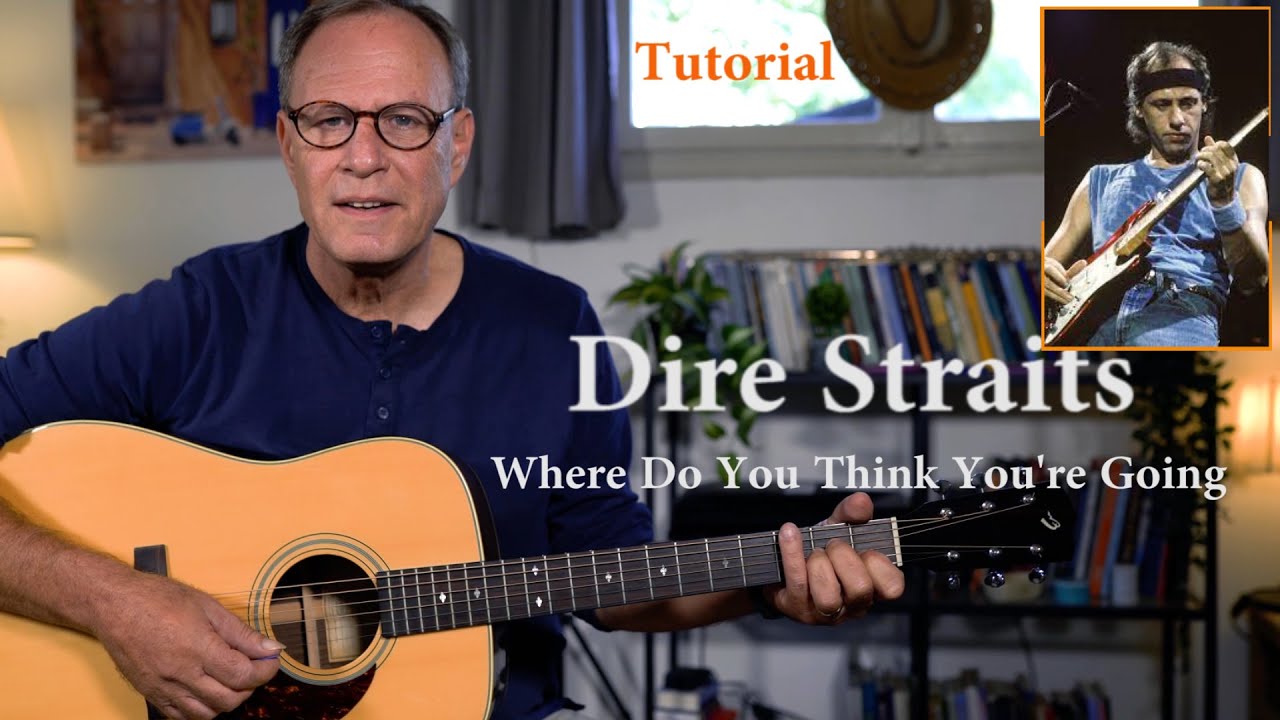 Dire Straits – Where Do You Think You're Going - Урок игры на гитаре!