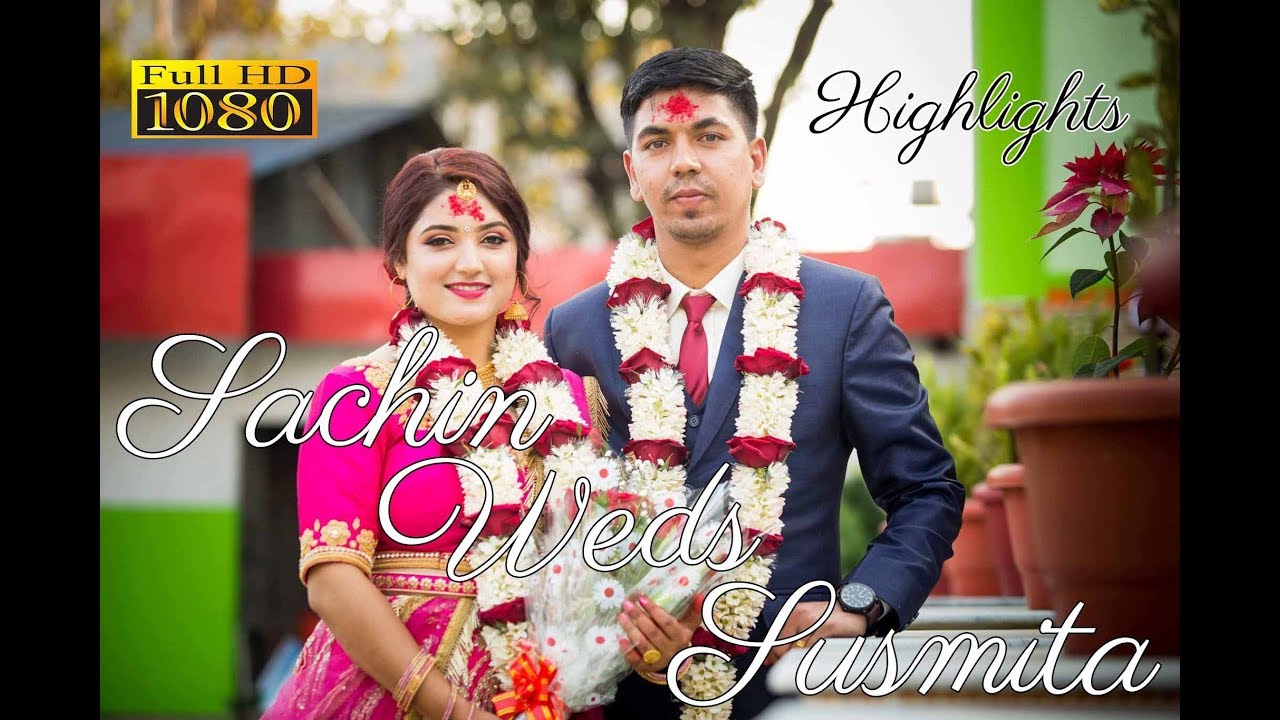 NEPALI WEDDING 2019 | SACHIN WEDS SUSMITA| NEPALI WEDDING SONG 2019 | Wedding Highlights 2019 | HD |