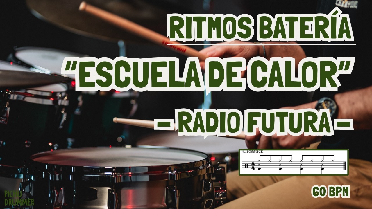 RITMOS de ESCUELA DE CALOR - Radio Futura (8 Ritmos Fáciles para Batería)