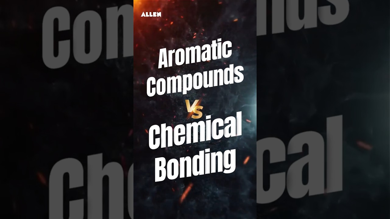JEE Main Quick Revision 🔥 | Chemical Bonding & Aromatic Compound #jee2026