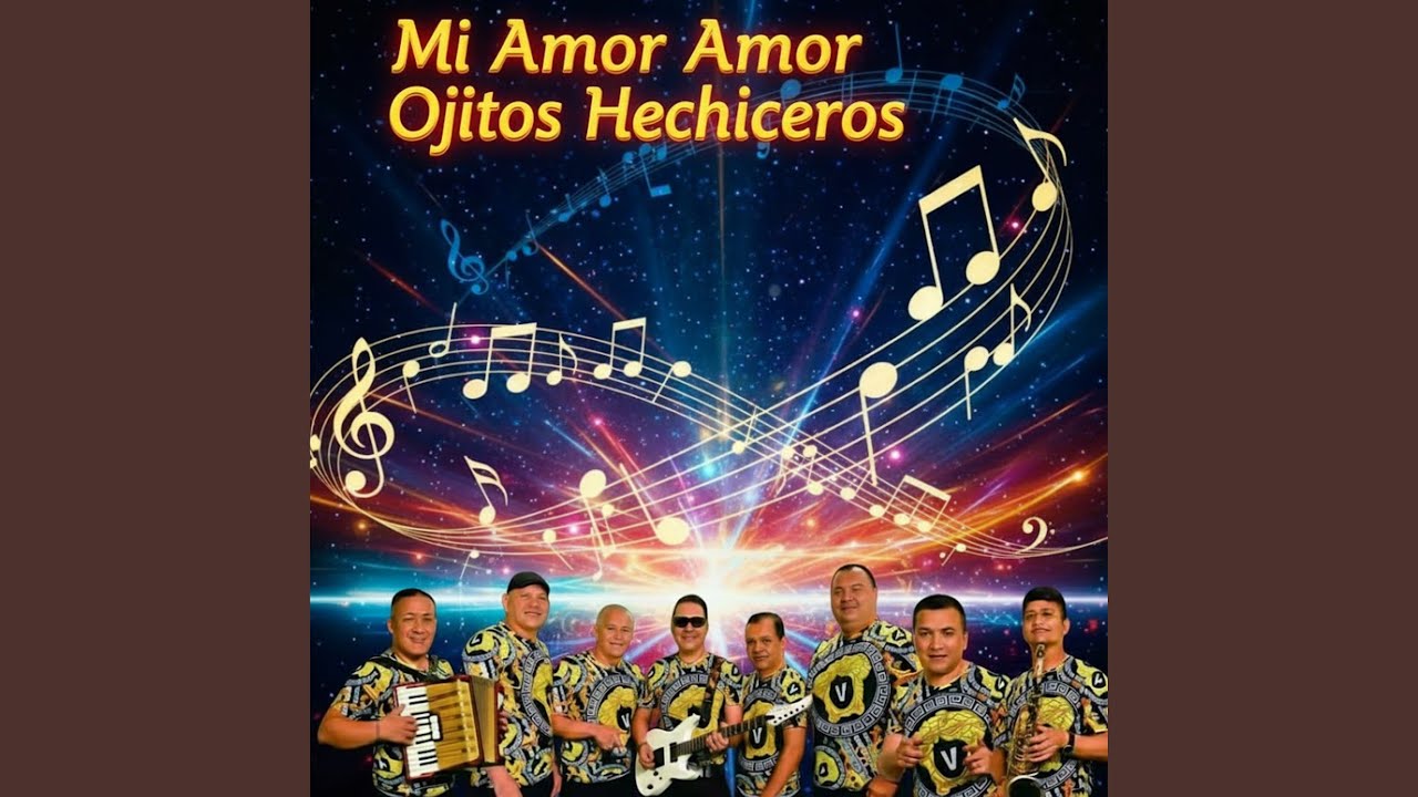 Mi Amor Amor - Ojitos Hechiceros (En Vivo)