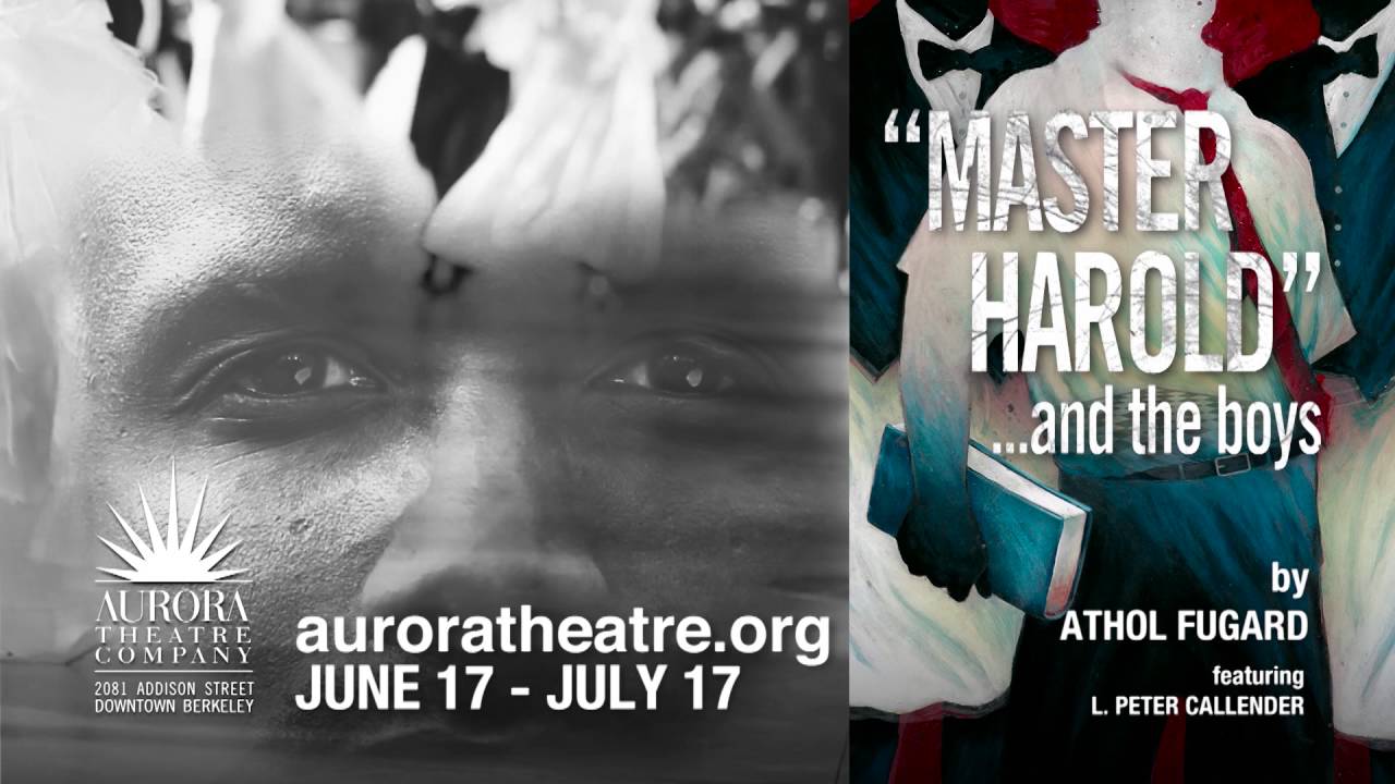 'MASTER HAROLD'... AND THE BOYS at Aurora Theatre Co - Teaser