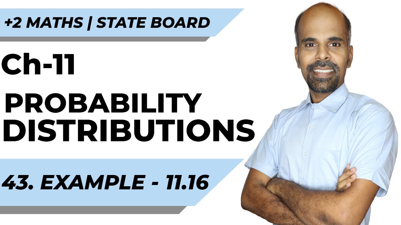 12th | eg. 11.16  | Probability Distributions | Chapter 11 | State Board | ram maths