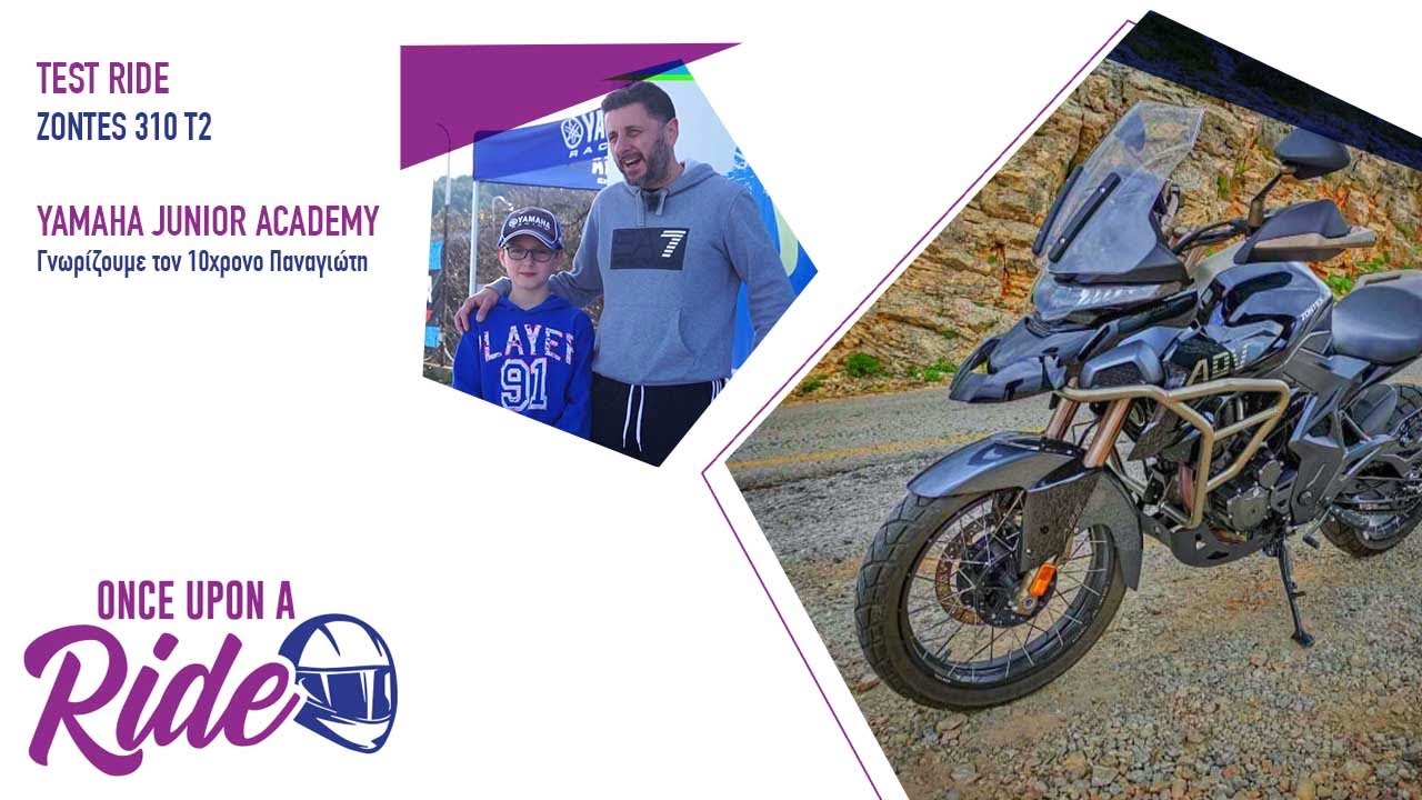 Once Upon A Ride ep 31 2021 - #onceuponaride #zontes310T2 #yamahajunioracademy #μοτοσυκλέτα #μοτο