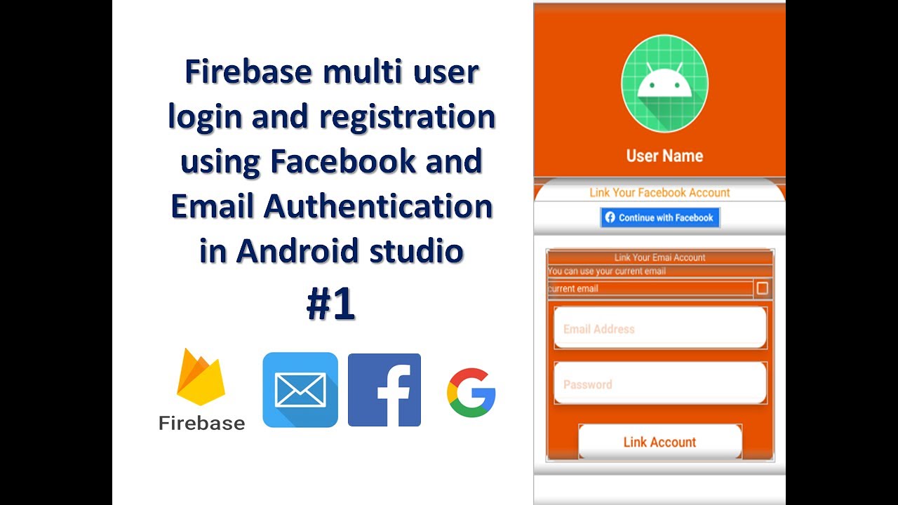 Firebase multi user login/registration using Facebook and Email Authentication in Android studio #1