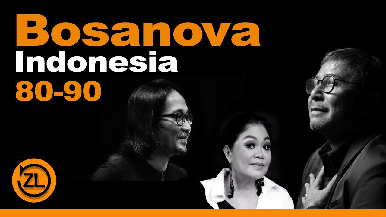 Nostalgia Lagu BOSANOVA - BOSAS era 80-90an