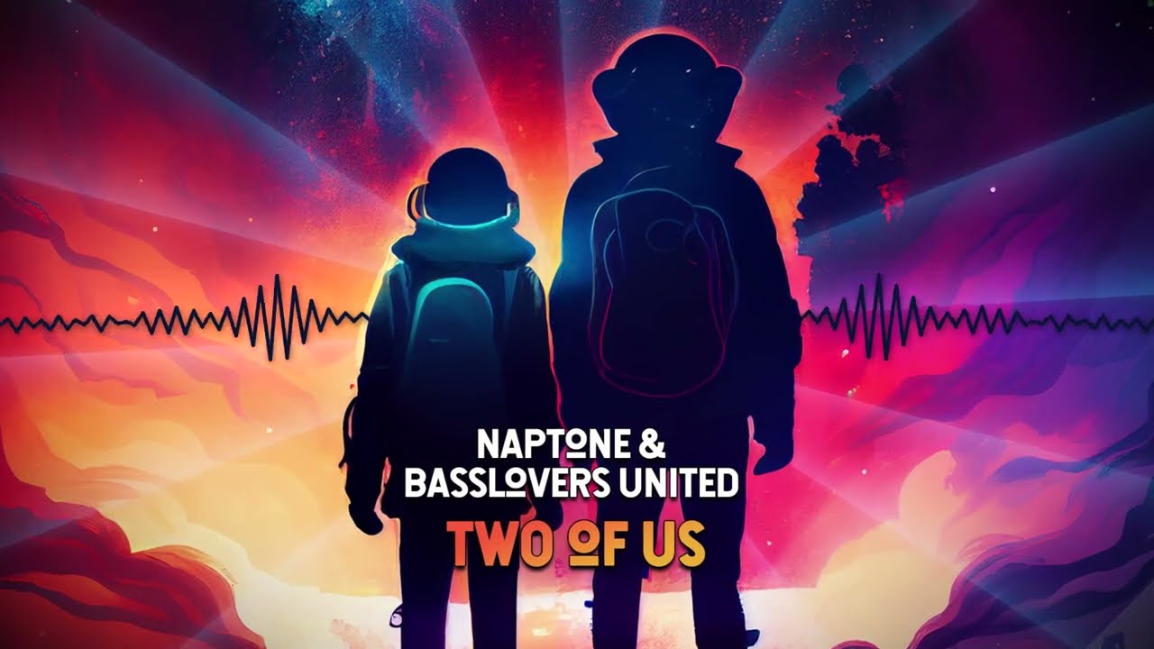 Naptone & Basslovers United - Two Of Us