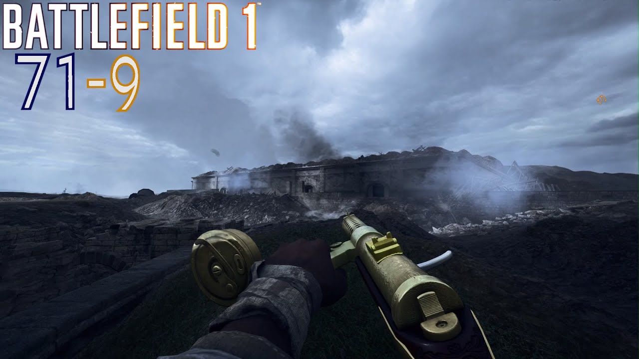 Battlefield 1 | Mp18 Trench Gameplay on Fort De Vaux. 71-9 K/D